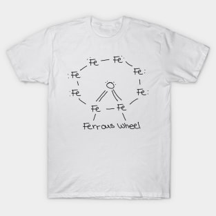 Ferrous Wheel T-Shirt